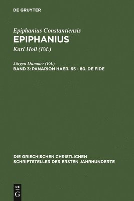 Jürgen Dummer - Panarion haer. 65-80. De fide, Inbunden