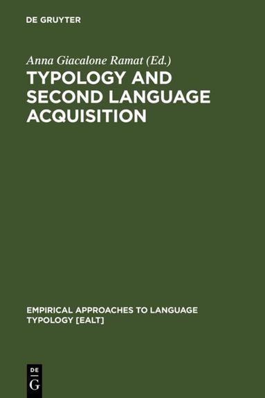 Anna Giacalone Ramat - Typology and Second Language Acquisition, Inbunden