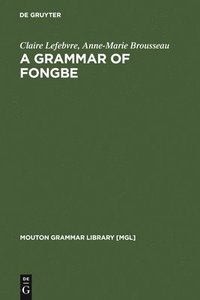 bokomslag A Grammar of Fongbe