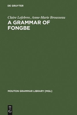 A Grammar of Fongbe 1