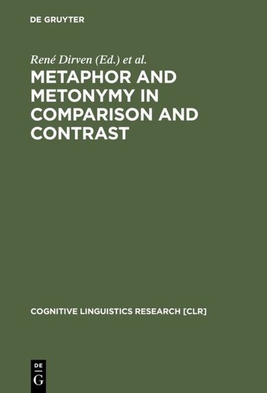 René Dirven, Ralf Pörings - Metaphor and Metonymy in Comparison and Contrast, Inbunden