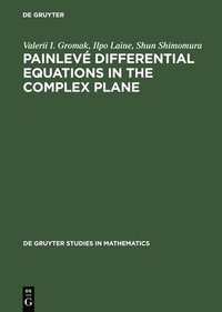 bokomslag Painlevé Differential Equations in the Complex Plane