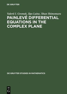 Painlev Differential Equations in the Complex Plane 1