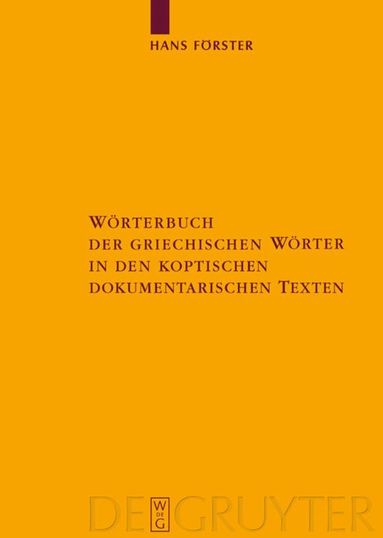 bokomslag Wörterbuch der griechischen Wörter in den koptischen dokumentarischen Texten