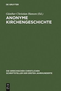 bokomslag Anonyme Kirchengeschichte