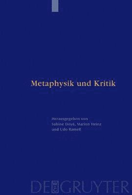 Sabine Doyé, Marion Heinz, Udo Rameil - Metaphysik und Kritik, Inbunden