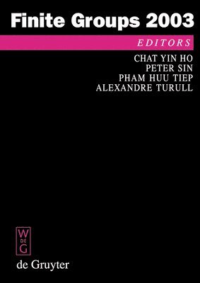 Chat Yin Ho, Peter Sin, Pham Huu Tiep, Alexandre Turull - Finite Groups 2003, Inbunden