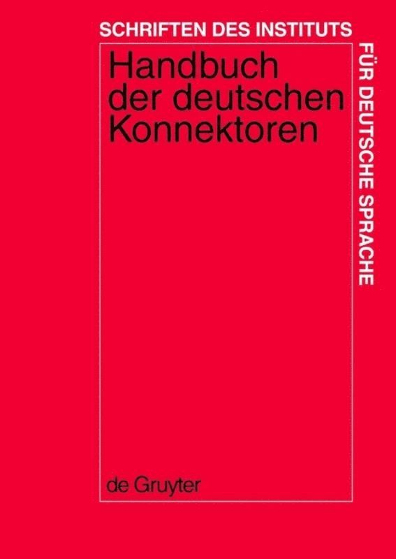 Renate Pasch, Ursula Brauße, Eva Breindl, Ulrich Hermann Waßner - Handbuch der deutschen Konnektoren 1, Inbunden