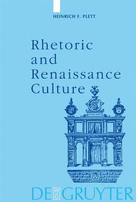 bokomslag Rhetoric and Renaissance Culture