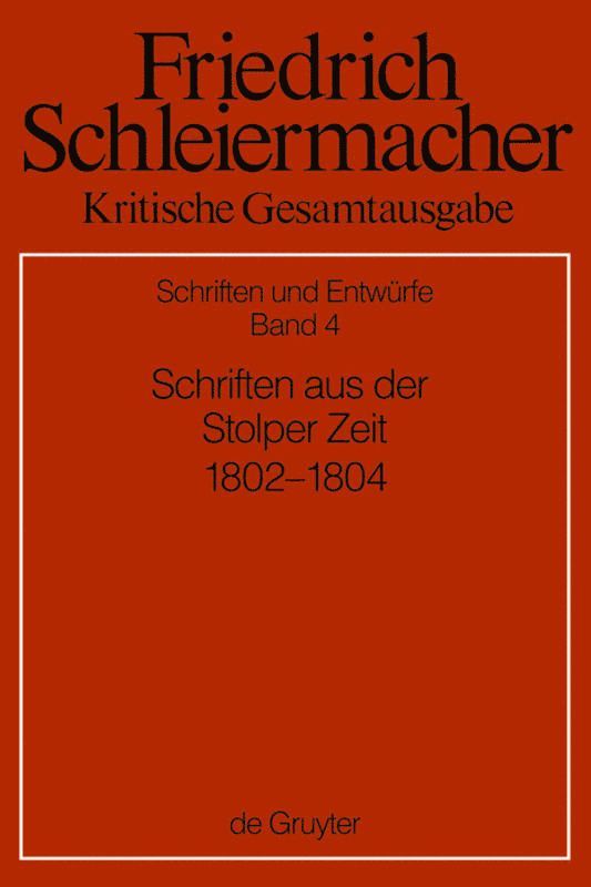 Eilert Herms, Günter Meckenstock, Michael Pietsch - Schriften aus der Stolper Zeit (1802-1804), Inbunden
