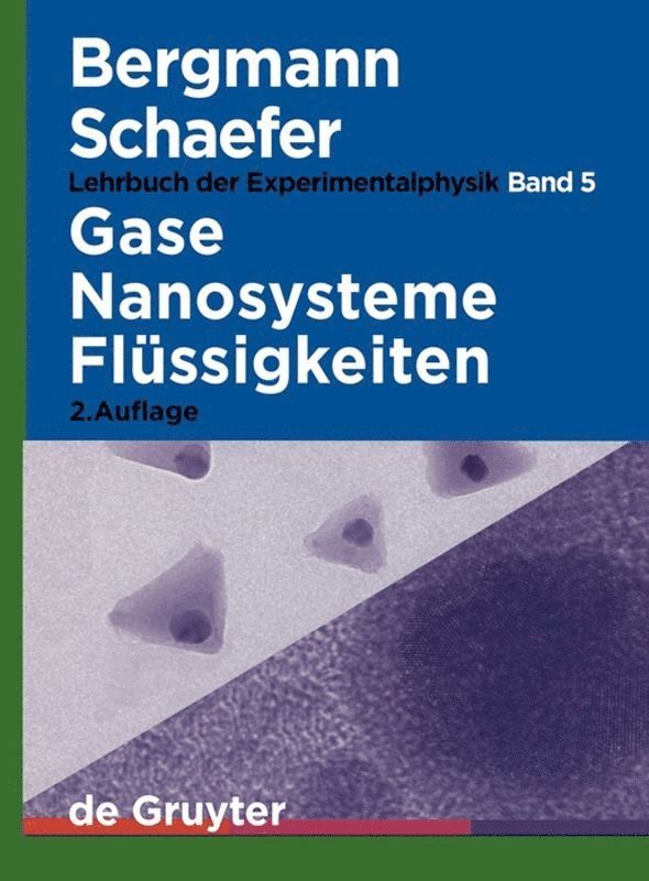 Gase, Nanosysteme, Flüssigkeiten 1