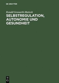 bokomslag Selbstregulation, Autonomie und Gesundheit