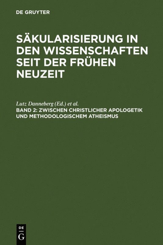 Lutz Danneberg, Sandra Pott, Jörg Schönert, Friedrich Vollhardt - Zwischen christlicher Apologetik und methodologischem Atheismus, Inbunden