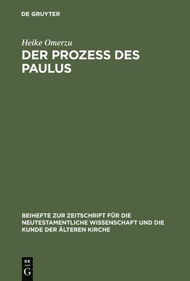 Heike Omerzu - Prozeß des Paulus, Inbunden
