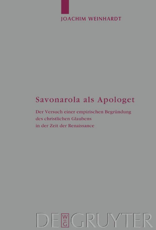 Joachim Weinhardt - Savonarola als Apologet, Inbunden