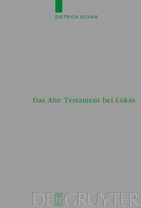 bokomslag Das Alte Testament bei Lukas