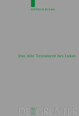 Das Alte Testament bei Lukas 1