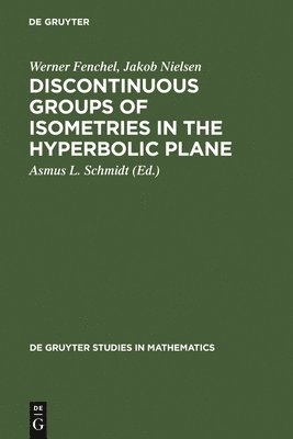 Discontinuous Groups of Isometries in the Hyperbolic Plane 1