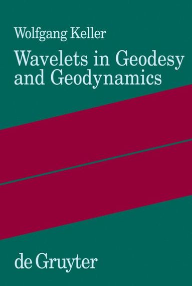 bokomslag Wavelets in Geodesy and Geodynamics