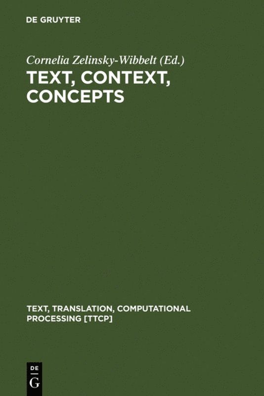 Cornelia Zelinsky-Wibbelt - Text, Context, Concepts, Inbunden
