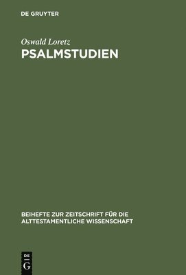 Oswald Loretz - Psalmstudien, Inbunden