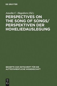 bokomslag Perspectives on the Song of Songs / Perspektiven der Hoheliedauslegung
