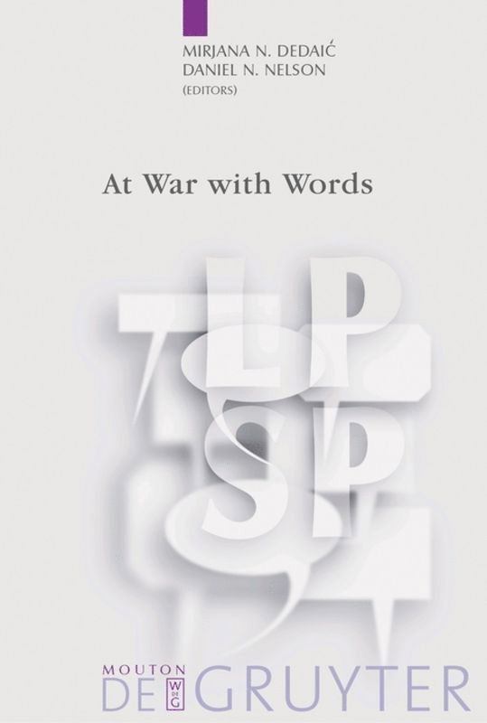 Mirjana N. Dedaic, Daniel N. Nelson - At War with Words, Inbunden