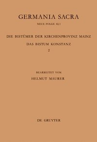 bokomslag Die Bistmer der Kirchenprovinz Mainz. Das Bistum Konstanz 2: Die Bischfe vom Ende des 6. Jh. bis 1206