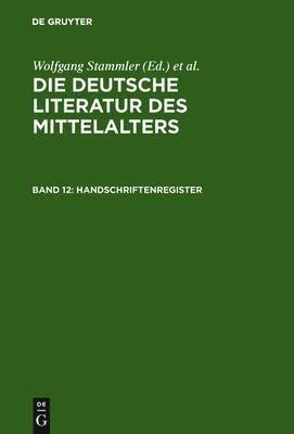 Kurt Ruh, Gundolf Keil, Werner Schröder, Burghart Wachinger, Franz Josef Worstbrock, Christine Stöllinger-Löser - Handschriftenregister, Inbunden
