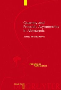 bokomslag Quantity and Prosodic Asymmetries in Alemannic