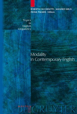 Modality in Contemporary English 1