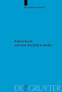 bokomslag Robert Koch und sein Nachlaß in Berlin