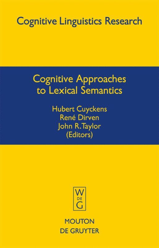 Cognitive Approaches to Lexical Semantics 1