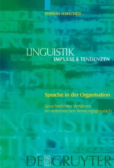 Stephan Habscheid - Sprache in der Organisation, Inbunden
