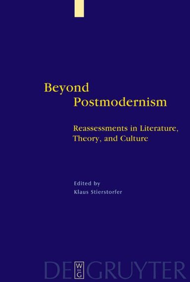 Klaus Stierstorfer - Beyond Postmodernism, Inbunden