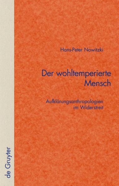 Hans-Peter Nowitzki - wohltemperierte Mensch, Inbunden