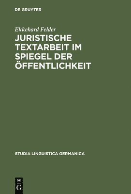 Juristische Textarbeit im Spiegel der ffentlichkeit 1