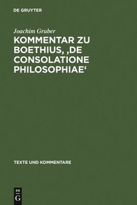 bokomslag Kommentar zu Boethius, 'De consolatione philosophiae'