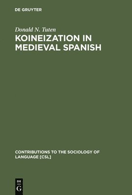 bokomslag Koineization in Medieval Spanish