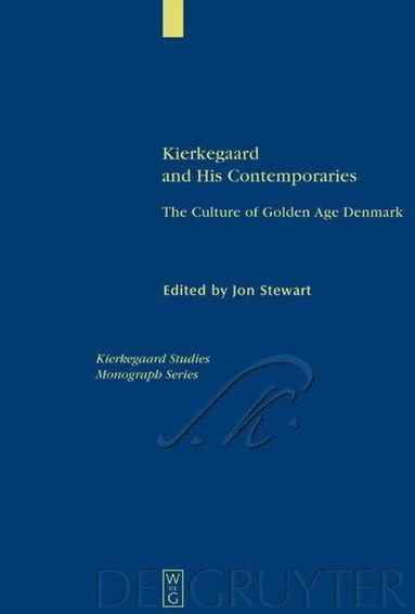 bokomslag Kierkegaard and His Contemporaries