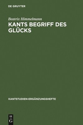 bokomslag Kants Begriff des Glcks