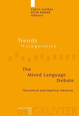 Yaron Matras, Peter Bakker - Mixed Language Debate, Inbunden