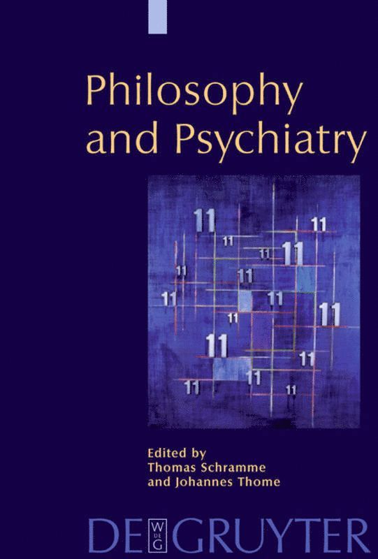 Thomas Schramme, Johannes Thome - Philosophy and Psychiatry, Inbunden