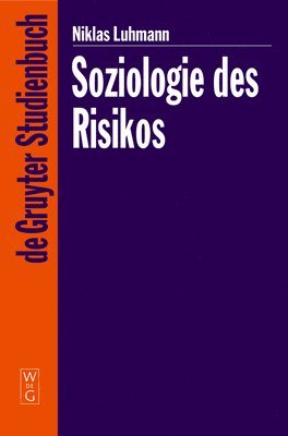 bokomslag Soziologie Des Risikos