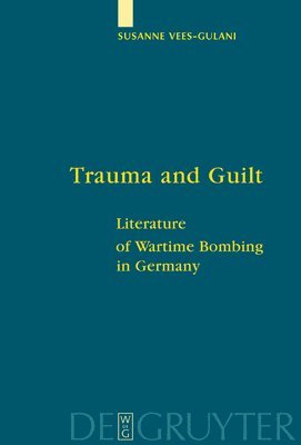 bokomslag Trauma and Guilt