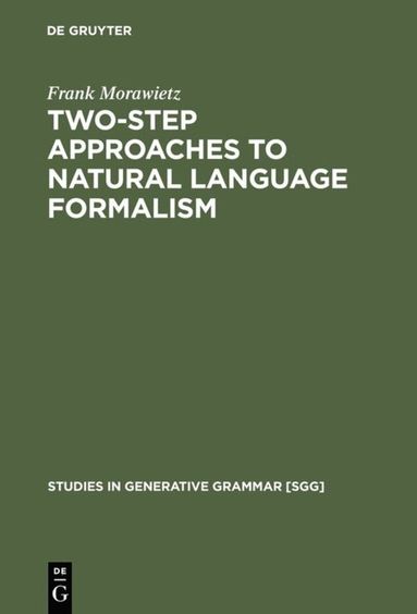 bokomslag Two-Step Approaches to Natural Language Formalism