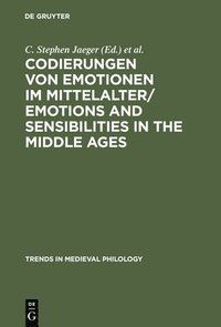 bokomslag Codierungen von Emotionen im Mittelalter / Emotions and Sensibilities in the Middle Ages