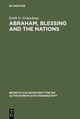 Abraham, Blessing and the Nations 1