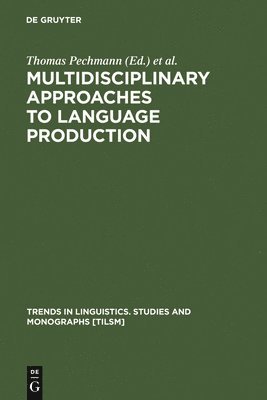 bokomslag Multidisciplinary Approaches to Language Production