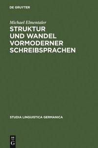 bokomslag Struktur und Wandel vormoderner Schreibsprachen